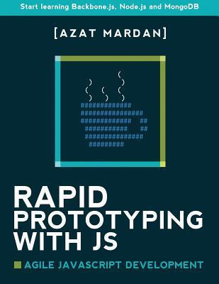 Libro Rapid Prototyping With Js - Azat Mardan