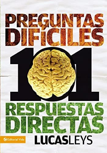 Libro : 101 Preguntas Dificiles, Respuestas Directas...