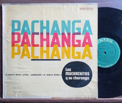 Los Muchachitos Y Su Charanga - Pachanga Lp Año 1963 Cumbia