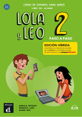 Lola Y Leo Paso A Paso 2 Ed. Hibrida L. Del Alumno, De Fritzler, Marcela. Editorial Difusion Centro De Investigacion Y Publicaciones D, Tapa Blanda En Español