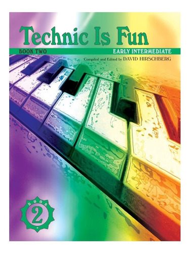 Technic Is Fun: Late Elementary, Book One.