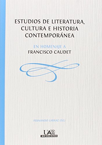Libro Estudios De Literatura Cultura E Historia Contemp De L