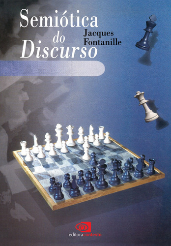 Semiótica do discurso, de Fontanille, Jacques. Editora Pinsky Ltda, capa mole em português, 2007