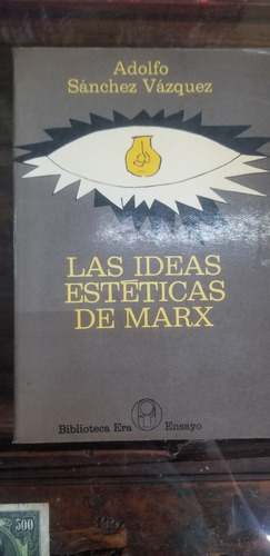 Libro: Las Ideas Estéticas De Marx