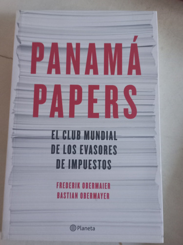 Panamá Papers. El Club Mundial De Los Evasores De Impuestos.