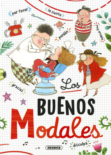 Los Buenos Modales, De Serna, Ana. Editorial Susaeta Ediciones, Tapa Blanda En Castellano, 2023