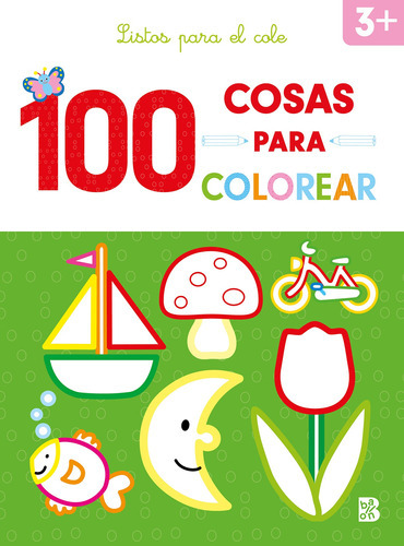 100 Cosas Para Colorear - Listos Para El Cole - Ballon  -  