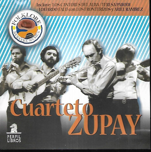 Cuarteto Zupay Y Otros Album Folklore Nuestra Musica Ii Cd 