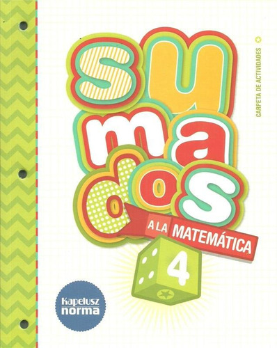 Sumados A La Matemática 4 - Kapelusz Norma