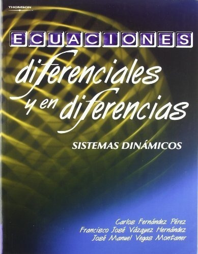 Ecuaciones Diferenciales Y En Diferencias Sistemas Dinamicos