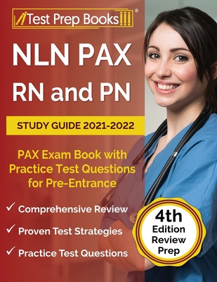 Libro Nln Pax Rn And Pn Study Guide 2021-2022: Pax Exam B...