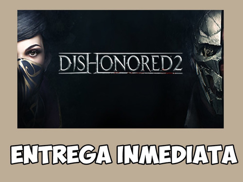 Dishonored 2 | Original Pc Steam