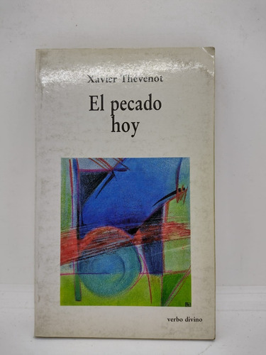 El Pecado Hoy - Xavier Thevenot - Verbo Divino - Usado 