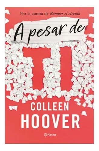 comprar Libro Fisico A Pesar De Ti (regretting You).  Colleen Hoover