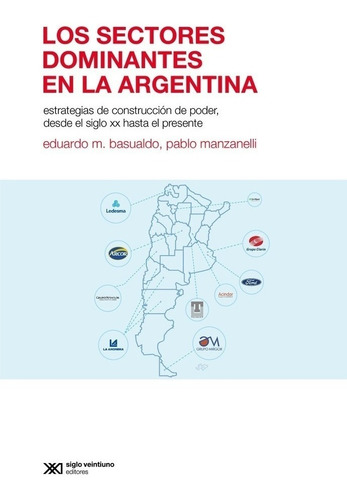 Sectores Dominantes Argentina - Basualdo - Siglo Xxi - Libro