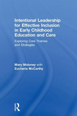 Libro Intentional Leadership For Effective Inclusion In E...
