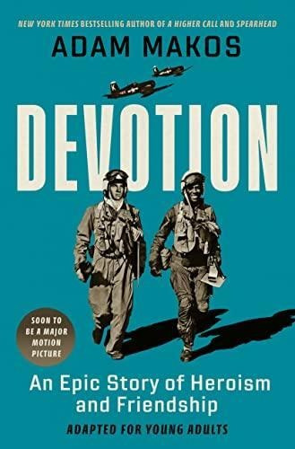 Devotion (adapted For Young Adults): An Epic Story Of Herois