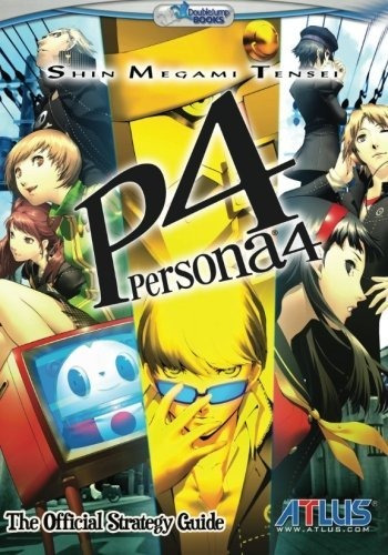 Book : Persona 4 The Official Strategy Guide - Durazo, Mose