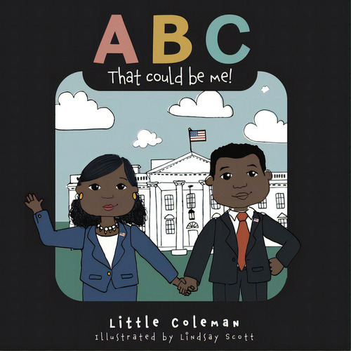 Abc That Could Be Me, De Coleman, Little. Editorial La Reunion Pub, Tapa Blanda En Inglés