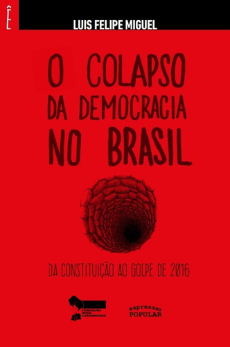 Livro: O Colapso Da Democracia No Brasil 