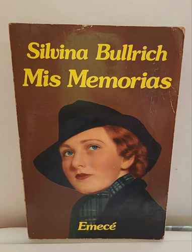 Silvina Bullrich Mis Memorias