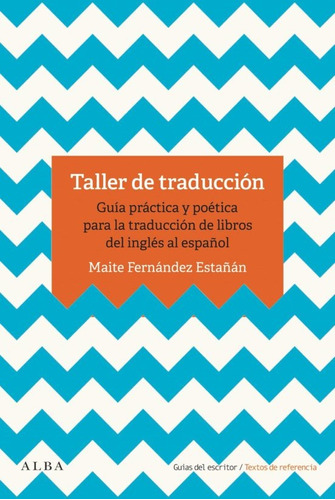 Taller De Traduccion - Estañán, Maite Fernández