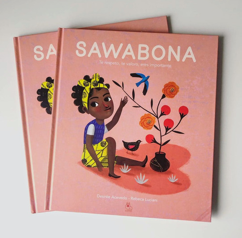 Sawabona *** Desirée Acevedo ** La Cuenteria Respetuosa