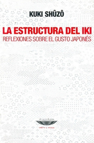 Estructura Del Iki, La - Kuki Shuzo