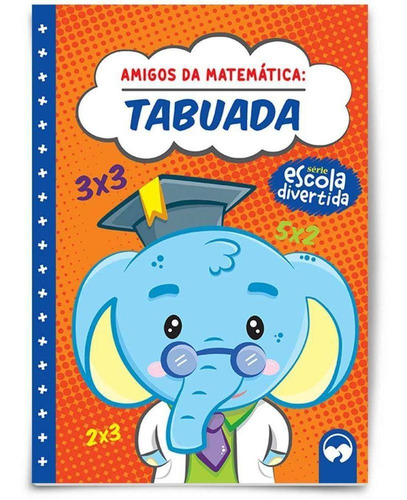 Livro Amigos Da Matemática - Tabuada - Vale Das Letras
