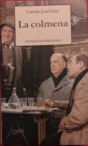 La Colmena - Camilo José Cela, Alfaguara 1994, Español (Usado)