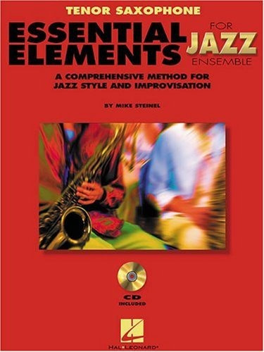 Essential Elements For Jazz Ensemble Tenor Saxophone Method 