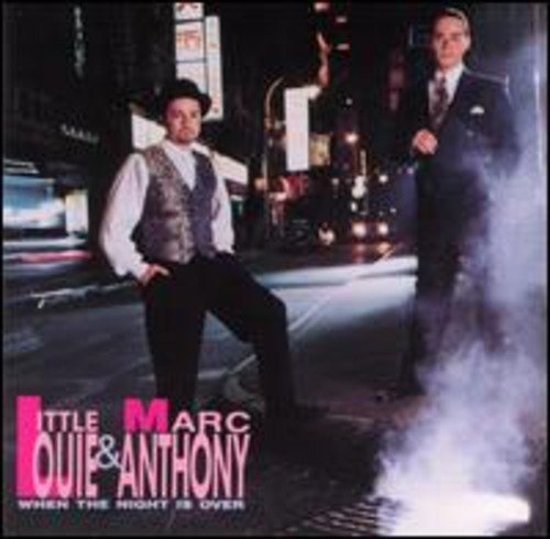 Cd When The Night Is Over - Little Louie And Marc Anthony