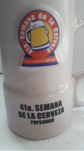 Jarra 41 Colección Semana De La Cerveza De Paysandú Año 2006