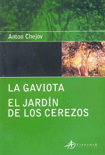 Gaviota, La / El Jardín De Los Cerezos