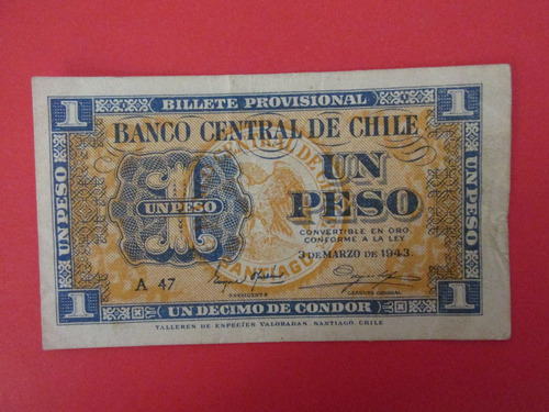 Billete Chile 1 Peso Firmado Oyarzun- Meyerholz 1943 