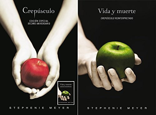 Crepúsculo. Décimo Aniversario/edición Dual Vida Y Muerte (s