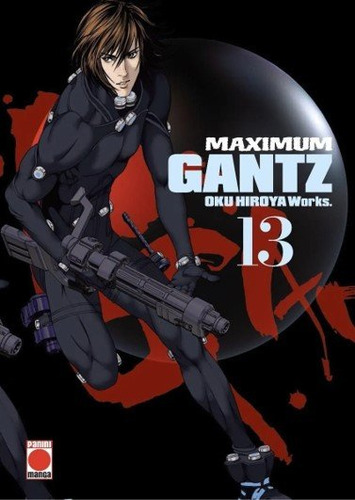 Maximum Gantz 13, De Hiroya Oku. Editorial Panini Comics En Español