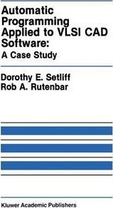 Automatic Programming Applied To Vlsi Cad Software: A Cas...