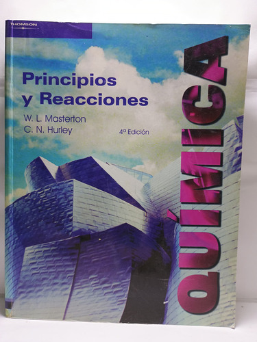 Quimica: Principios Y Reacciones (4ª Ed.)