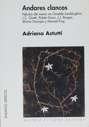 Andares Clancos, De Adriana Astutti. Editorial B.viterbo, Tapa Blanda, Edición 1 En Español
