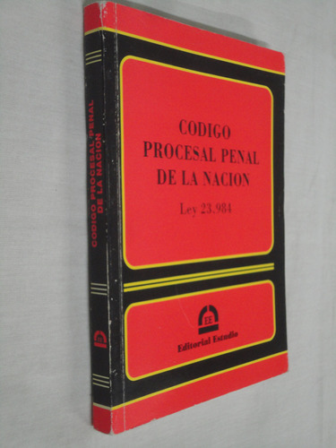 Codigo Procesal Penal De La Nacion - Editorial Estudio