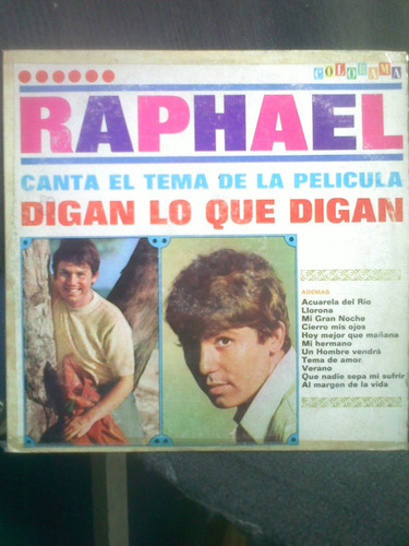 Lp.raphael.digan Lo Que Digan.1967.pop-balada.vinilo.acetato