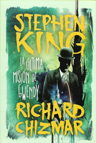 La Última Misión De Gwendy Stephen King