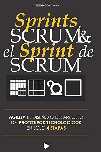 Libro : Sprints, Scrum And El Sprint De Scrum Agiliza El...