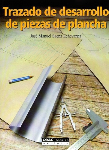 Libro Trazado De Desarrollo De Piezas De Plancha De José Man