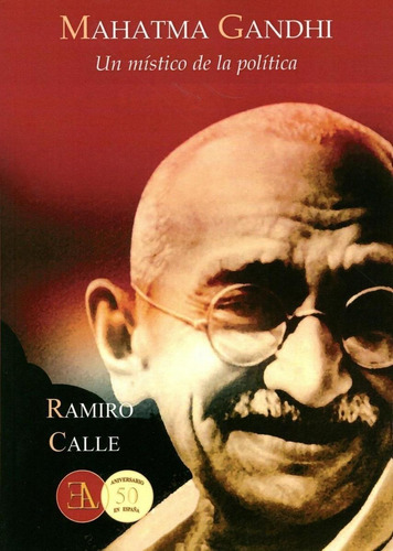 Libro: Mahatma Gandhi. Calle, Ramiro. Libreria Argentina (el