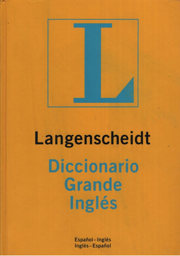 Langenscheidt Diccionario Grande Ingles-español / Español-in