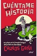 Libro Cuentame Una Historia Un Paseo Por El Mundo Antiguo De