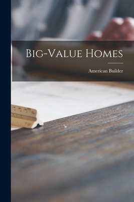 Libro Big-value Homes - American Builder