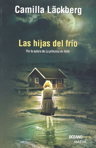 Hijas Del Frio, Las - Camilla Lackberg